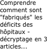 Comprendre comment sont "fabriqués" les