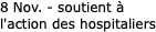 8 Nov. - soutient à